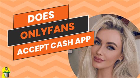 does onlyfans take cashapp|How to Use Cashapp on OnlyFans